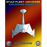 Star Fleet Universe Coloring Book #1: Starships