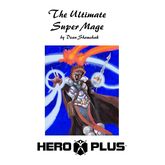 The Ultimate Super Mage (4th Edition)