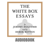 The White Box Essays Audiobook