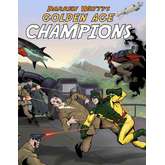 Darren Watts's Golden Age Champions (6th Edition)