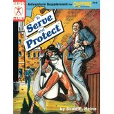 To Serve and Protect (3rd Edition)