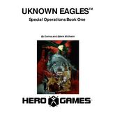 Unknown Eagles: Special Operations Book One (4th Edition)