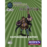 The Manual of Mutants & Monsters: Demagogue Demon for ICONS 