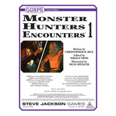 GURPS Monster Hunters Encounters 1
