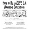 How_to_be_a_gurps_gm_managing_expectations_v1-1