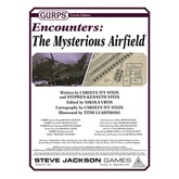 GURPS Encounters: The Mysterious Airfield