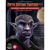 Fifth Edition Fantasy #13: Mystery Under the Monastery