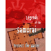 Legends of the Samurai: Protect the Master