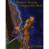 A Magical Society: Ecology and Culture