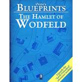 0one's Blueprints: The Hamlet of Wodfeld