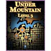 The Dungeon Under the Mountain: Level 3