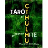 Ken Hite's Tarot of Cthulhu: Major Arcana