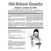 Old School Gazette #7