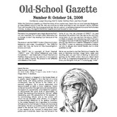 Old School Gazette #8
