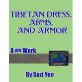 World Building Library: Tibetan Dress, Arms, & Armor