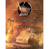 VBAM: Fire As She Bears! Edition