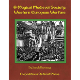 A Magical Medieval Society: Western European Warfare