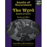 Lands of Nevermore: The Wyrd