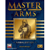 Master at Arms: Arbalestier