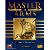 Master at Arms: Glaive Knight