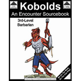 Kobolds: 3rd-Level Barbarian Encounters