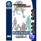 Do-Gooders & Daredevils: Mixed Heroes