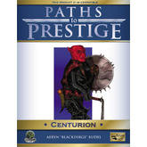 Paths to Prestige: Centurion