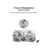 Forge of Imagination:  Spark of an Idea