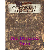 Colonial Gothic: The Defeated Dead