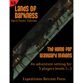 Lands of Darkness #5.5: The Home for Wayward Minions