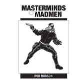 Masterminds & Madmen