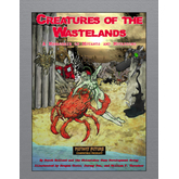 Creatures of the Wastelands: A Menagerie of Mutants and Mutations (Revised Edition)