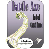 Battle Axe, Undead Ghost Hound