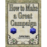 How to Create a Great Campaign