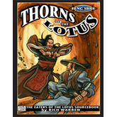 Feng Shui: Thorns of the Lotus - The Eaters of the Lotus Sourcebook 
