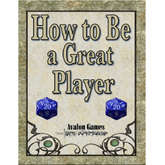 How to Be a Great Player