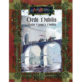 Ars Magica: Ordo Nobilis - Mythic Europe's Nobility 