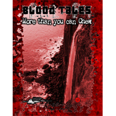 Blood Tales: More than you can Chew