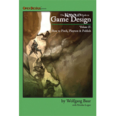 KOBOLD Guide to Game Design, Volume 2: Pitch and Playtest