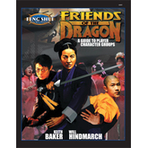Feng Shui: Friends of the Dragon