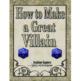 How to Make a Great Villain