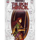 Penumbra: The Ebon Mirror