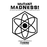 Mutant Madness!