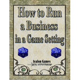 How to Run a Business in your Game Setting