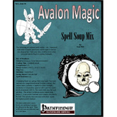 Avalon Magic, Vol 1, Issue #4, Spell Soup