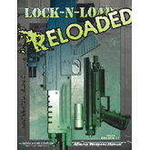 Lock-N-Load: Reloaded