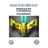 Star Fleet Battles: Playtest Module E3 - The Borak Star League Rulebook
