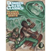 Dungeon Crawl Classics #74: Blades Against Death (2nd printing)