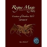 Rogue Mage Creatures of Darkness Vol 1: Spawn
