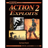 GURPS Action 2: Exploits